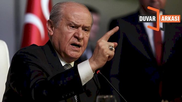 Duvar Arkası: Bahçeli'nin çıkarılan dört ifadesi