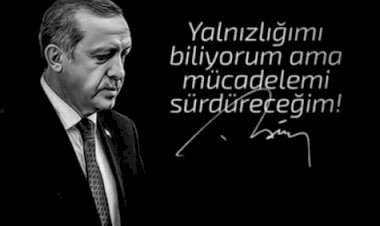 İsmet Özçelik; Türkiye de, Erdoğan da yalnızlaştırılıyor!