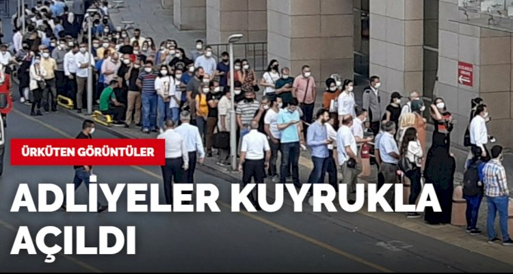 Adliyelerde ürküten kuyruk