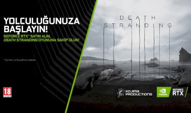 GeForce RTX Satın Alın ‘DEATH STRANDING’ Oyununa Sahip Olun!