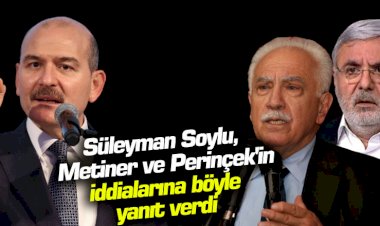Süleyman Soylu, Mehmet Metiner ve Doğu Perinçek'in iddialarına böyle yanıt verdi