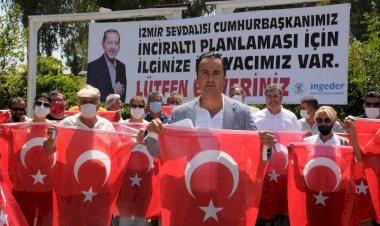 İNCİRALTI’NIN SON UMUDU CUMHURBAŞKANI