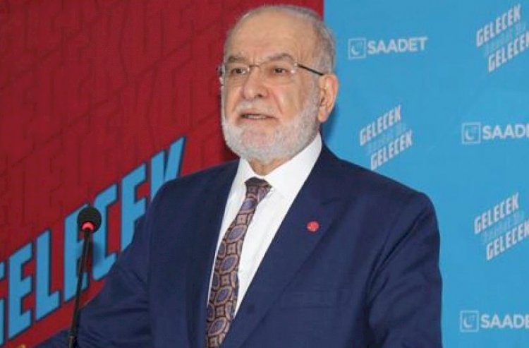 Saadet Partisi lideri Karamollaoğlu: 28 Şubat mantığı yine işbaşında