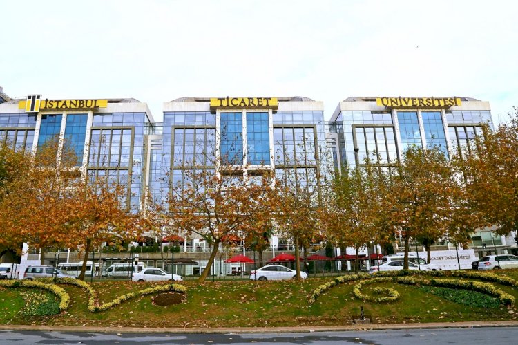 İSTANBUL TİCARET ÜNİVERSİTESİ ADAYLARINI BEKLİYOR