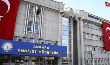 Ankara Emniyetinde büyük değişim