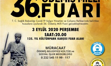 36. Ödemiş Milli Fuarı, Koronavirüs tedbirleriyle açılacak 
