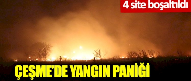 Çeşme'de yangın! 4 site boşaltıldı