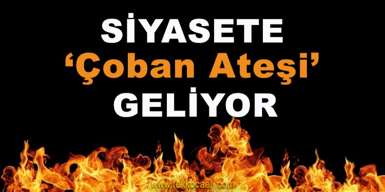 ‘Çoban Ateşi Hareketi’ partileşiyor