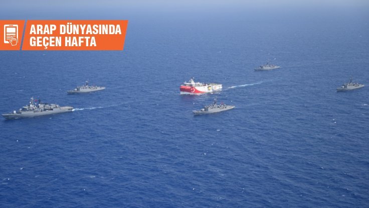 Arap dünyasında geçen hafta: Doğu Akdeniz'deki çekişmenin gerçek nedeni ne?