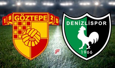 Göztepe-Denizlispor maçı başladı. Göztepe :  2 - Denizli  : 0