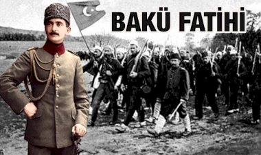 Nuri Paşa’dan bu günlere Azerbaycan!