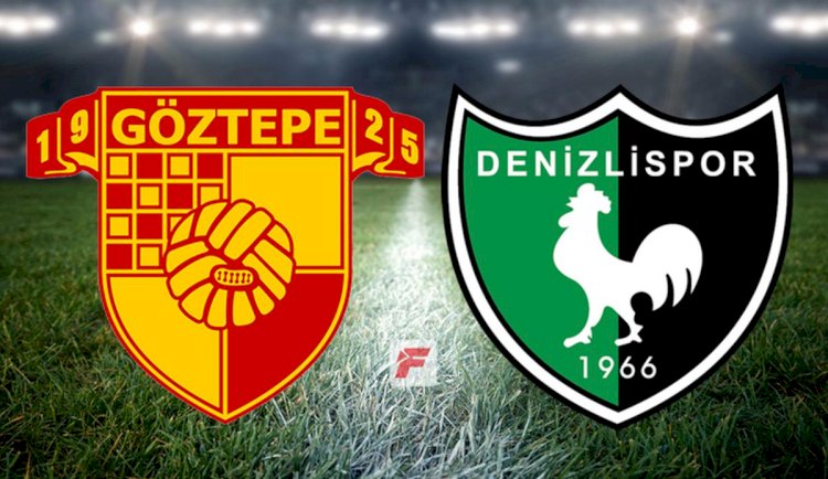 Göztepe-Denizlispor maçı başladı. Göztepe :  2 - Denizli  : 0