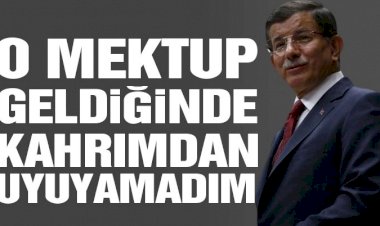 Davutoğlu: Trump’ın mektubu geldiğinde kahrımdan uyuyamadım
