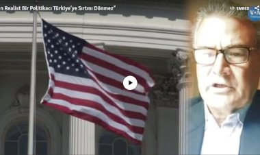 “Biden Realist Bir Politikacı Türkiye’ye Sırtını Dönmez” 