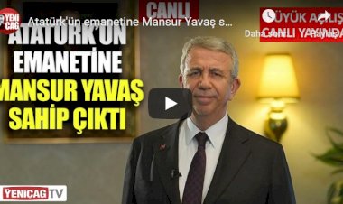 Mansur Yavaş, "Ankara talandan kurtuldu" dedi Atatürk'ün mirasına sahip çıktı