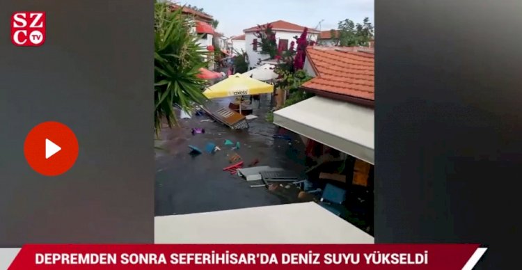 Depremin ardından deniz yükseldi, sokakları su bastı