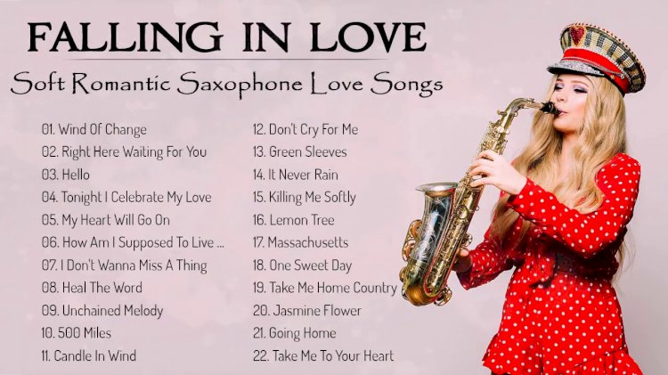 The Very Best Of Beautiful Romantic Saxophone Love Songs - Best Saxophone Instrumental Love Songs