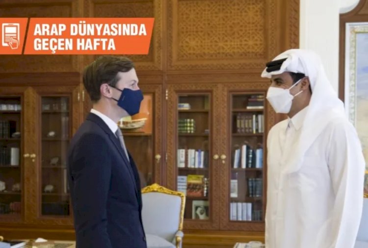 Arap dünyasında geçen hafta: Kushner’in Suudi Arabistan ve Katar ziyareti ne anlama geliyor?