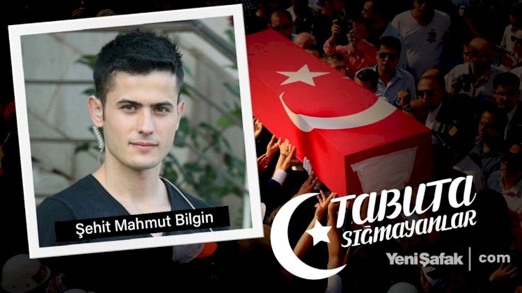 Tabuta Sığmayanlar: PÖH'ün nur yüzlü şehidi Mahmut Bilgin (13. Bölüm)