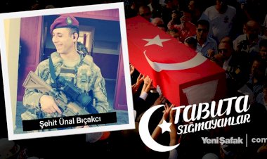 Tabuta Sığmayanlar: Şehit Ünal Bıçakcı (26.Bölüm)
