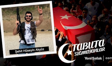 Tabuta Sığmayanlar: Şehit Hüseyin Akyüz (32. Bölüm)