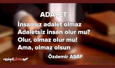 Adalet Şiiri - Özdemir Asaf