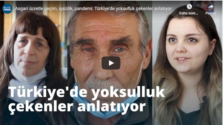 Asgari ücretle geçim, işsizlik, pandemi: Türkiye'de yoksulluk çekenler anlatıyor | Euronews Özel