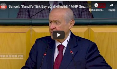 Bahçeli: “Kandil’e Türk Bayrağı dikilmelidir”