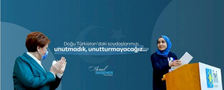 İYİ Parti lideri Akşener: TBMM, Uygur Türklerinin yaşadıkları soykırım olarak tanımalı