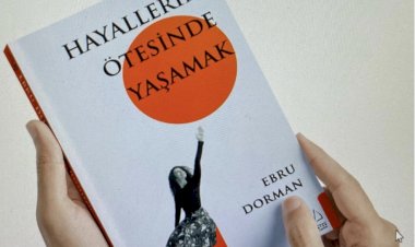 Hayallerin Ötesinde Yaşamak