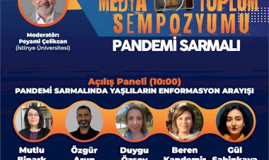 Pandemi sarmalında medya ve toplum  bu sempozyumda konuşulacak