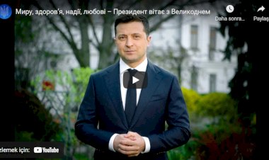 Ukrayna Cumhurbaşkanı Ukraynalıların Paskalya bayramını kutladı (video)