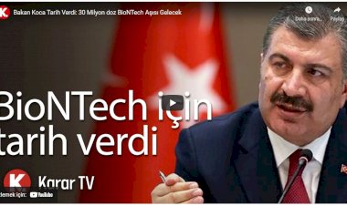 Bakan Koca tarih verdi: 30 milyon doz BioNTech aşısı gelecek