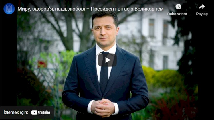Ukrayna Cumhurbaşkanı Ukraynalıların Paskalya bayramını kutladı (video)