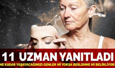 11 uzman yanıtladı: Ne kadar yaşayacağımızı genler mi yoksa beslenme mi belirliyor?