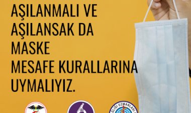Pandemi bitmedi! Aşılanmalı ve aşılansak da maske - mesafe kurallarına uymalıyız.
