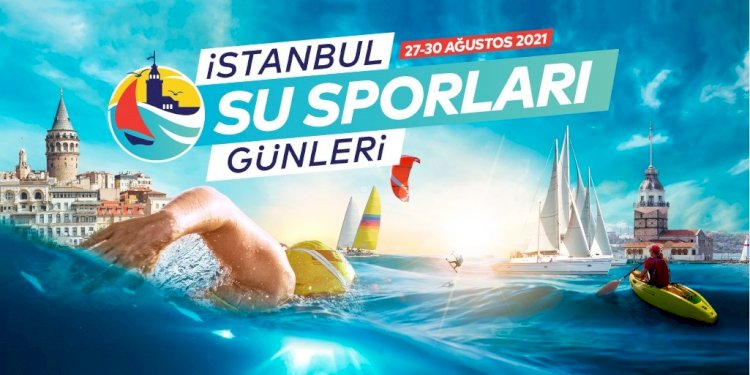 İSTANBUL’DA SU SPORLARI HEYECANI