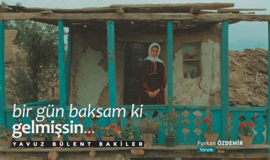 Yavuz Bülent Bakiler - Bir Gün Baksam ki Gelmişsin