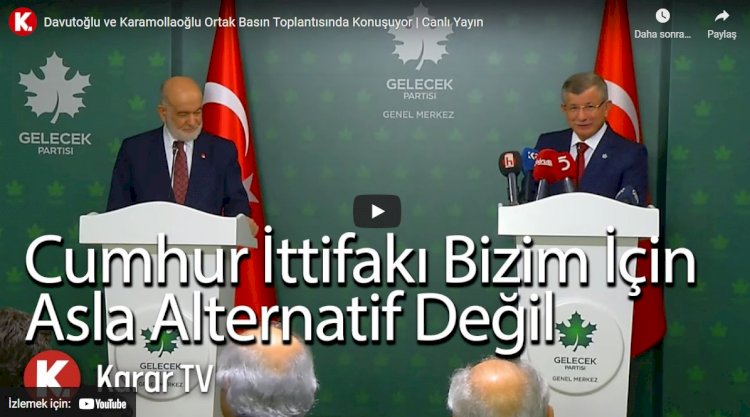 Ahmet Davutoğlu ve Temel Karamollaoğlu'ndan ortak açıklama: Erken seçim 2022'de