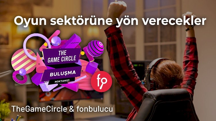 Oyun sektörüne yön verecekler!