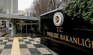 10 ülkenin Ankara'daki büyükelçileri Dışişleri Bakanlığı'na çağrıldı