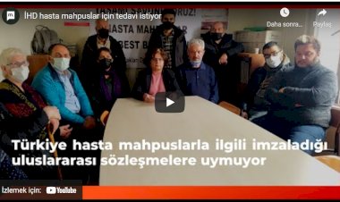İnsan Hakları Derneği Hapishane Komisyonu: “AİHM Türkiye’yi mahkum etti ama Türkiye uluslararası sözleşmelere uymuyor”