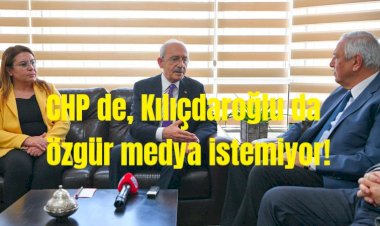 Kılıçdaroğlu yalan söylüyor! CHP de, Kılıçdaroğlu da özgür medya istemiyor!