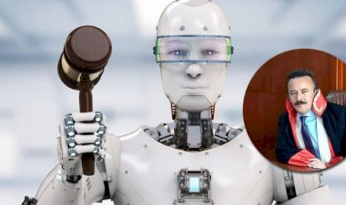 Adil Yargılama için yapay zeka ürünü robot hakim ve savcılar mı geliyor?