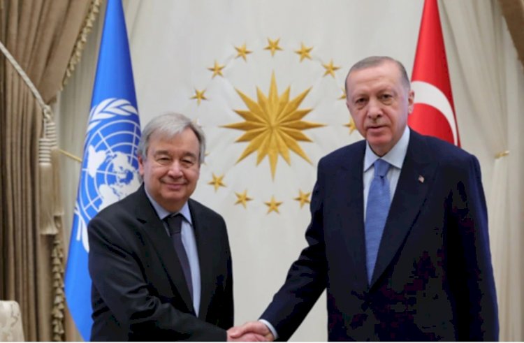 Guterres Ankara’da Erdoğan’la Biraraya Geldi