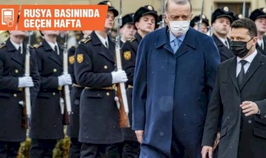 Rusya basınında geçen hafta: 'Türkiye, Ukrayna savaşından kârlı çıktı'