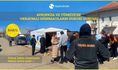 Avrupa’da ve Türkiye’de Ukraynalı Sığınmacıların Hukuki Durumu