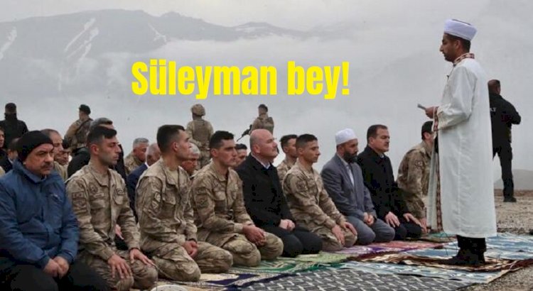 Süleyman bey!