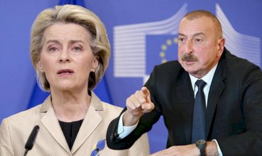 AB Komisyonu Başkanı Leyen açıkladı: Rusya'ya karşı Azerbaycan planı