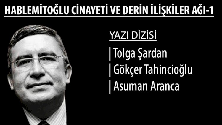 Hablemitoğlu Dosyası - 1